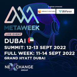 Metaverse, Web 3.0 Disruption and Blockchain Advancement
to be Discussed at MetaWeek in Dubai