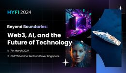 HYFI 2024 Singapore Beyond Boundaries: Web3, AI, and the Future of Technology