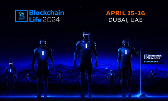 Blockchain Life 2024 will gather a record 8000 attendees in Dubai